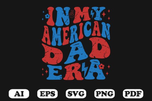 In My American Dad Era Retro Wavy SVG Graphics