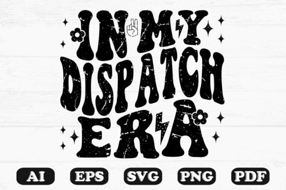 In My Dispatch Era Retro Wavy SVG