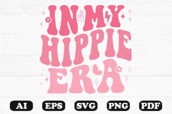 In My Hippie Era Retro Wavy SVG for Crafts & Graphics