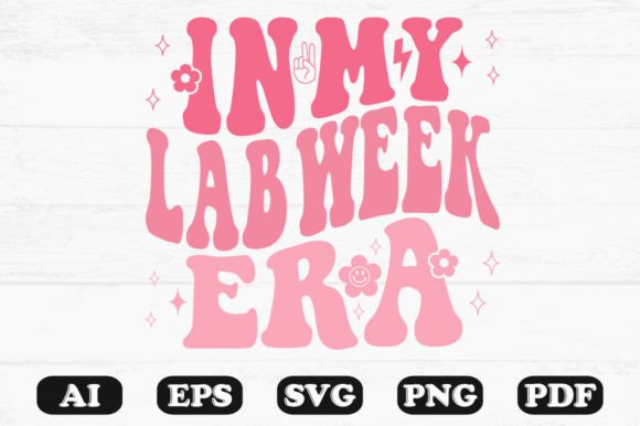 In My Lab Week Era Retro Wavy SVG: Graphics for Crafts