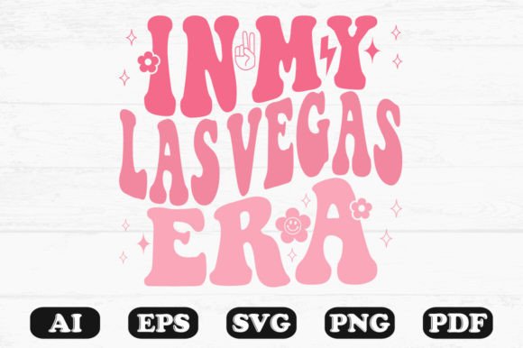 In My Las Vegas Era Retro Wavy SVG: Graphics for Crafts & Branding