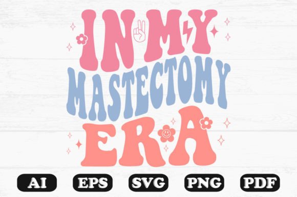 In My Mastectomy Era Retro Wavy SVG Graphics