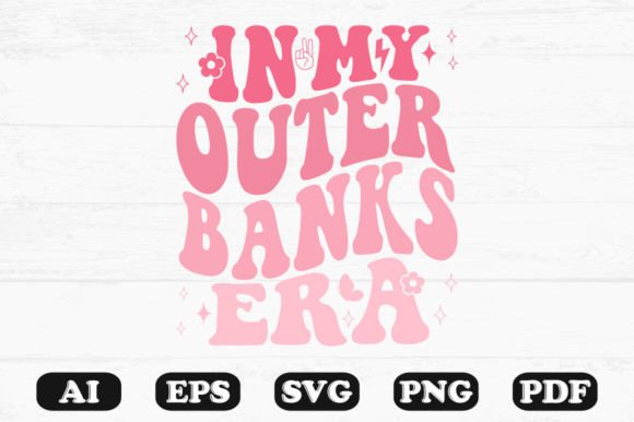 In My Outer Banks Era Retro Wavy SVG: Graphics for Crafts & Branding