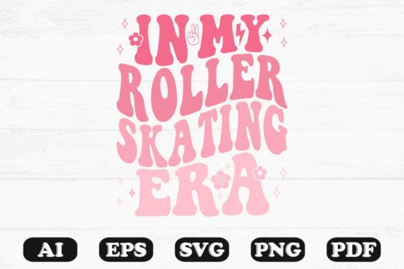 In My Roller Skating Era Retro Wavy Svg: Graphics for Crafts