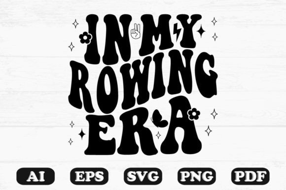 In My Rowing Era Retro Wavy SVG for Crafts & Graphics