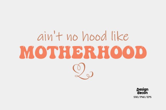 Mom Motherhood Quote Retro SVG Design: Graphics for Crafts & Brand Storytelling