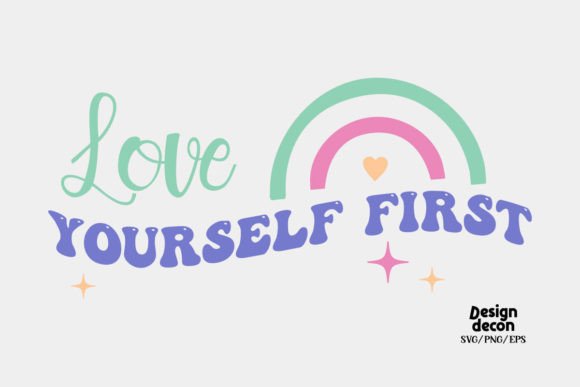 Yourself First Self Love Quote Retro SVG: Graphics for Crafts
